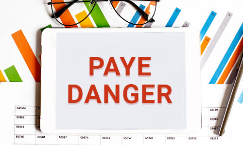 PAYE Danger